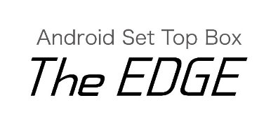 Android Set Top Box The EDGE